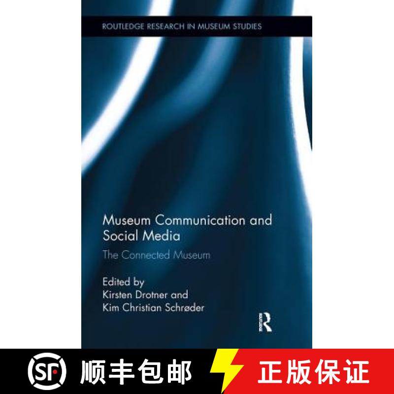 【3-4周达】Museum Communication and Social Media : The Connected Museum [9780815346821]