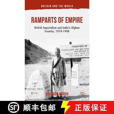 【3-4周达】精装 Ramparts of Empire: British Imperialism and India's Afghan Frontier, 1918-1948 [9781137374004]