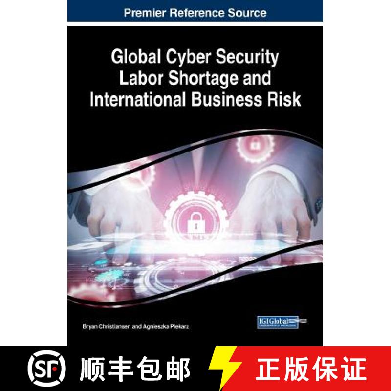 【3-4周达】Global Cyber Security Labor Shortage and International Business Risk [9781522559276]