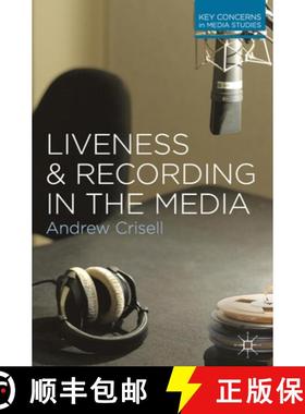 预订 Liveness and Recording in the Media [9780230282223]
