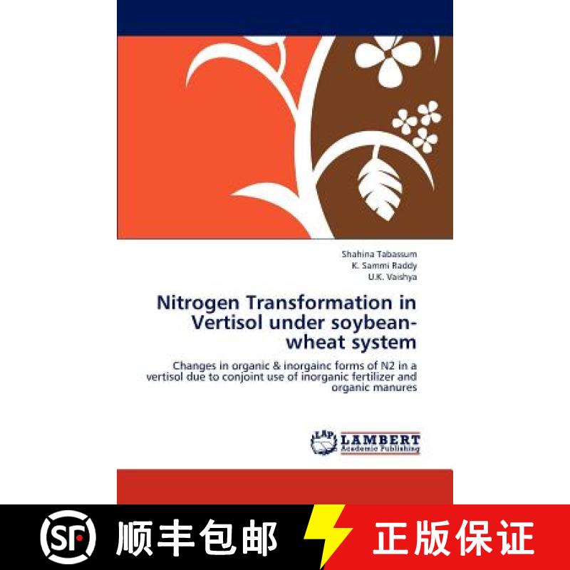 预订 Nitrogen Transformation in Vertisol under soybean-wheat system [9783847347408]