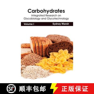 【3-4周达】精装 Carbohydrates: Integrated Research on Glycobiology and Glycotechnology (Volume I): In... [9781632391070]