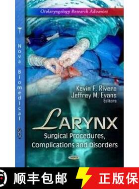 【3-4周达】Larynx: Surgical Procedures, Complications and Disorders [9781622570966]