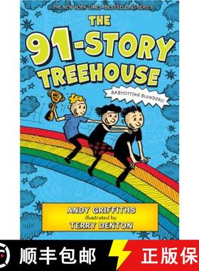 【3-4周达】The 91-Story Treehouse: Babysitting Blunders! [9781250104861]