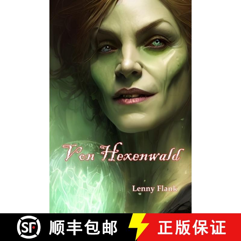 【3-4周达】Von Hexenwald: The Untold Witch's Version of the Hansel and Gretel Story [9781610011679]