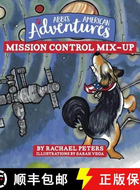 【3-4周达】Abbi's American Adventures: Mission Control Mix-up [9781632963093]