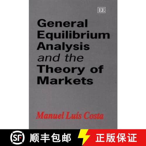 【3-4周达】精装 General Equilibrium Analysis and the Theory of Markets [9781858989587]