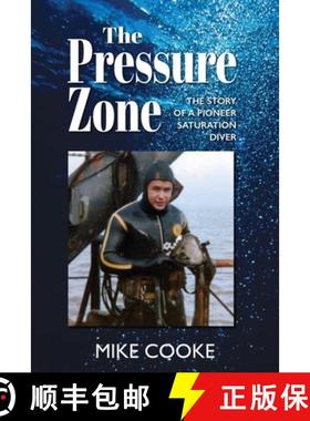 【3-4周达】The Pressure Zone: The story of a pioneer saturation diver [9781923078086]