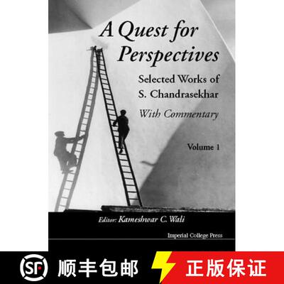 【3-4周达】Quest for Perspectives, A: Selected Works of S Chandrasekhar (with Commentary) (in 2 Volumes) [9781860942082]