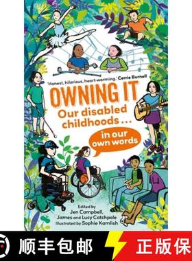 【3-4周达】Owning It : Our disabled childhoods in our own words [9780571380022]