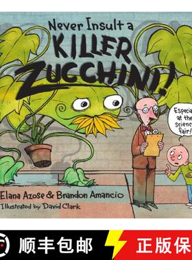 【3-4周达】Never Insult a Killer Zucchini [9781580896184]
