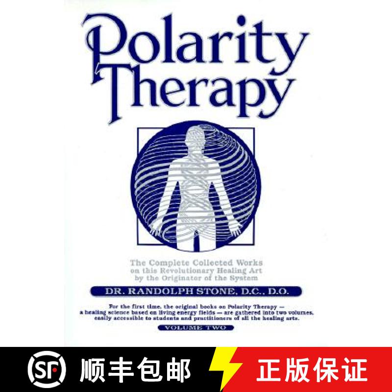 预订 Polarity Therapy: The Complete Collected Works by the Founder of the System [9781570670800]
