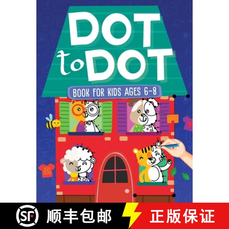 【2-3周达】Dot To Dot Book For Kids Ages 6-8: 101 Awesome Connect The Dots Books for Kids Age 3, 4, 5... [9781954392113]