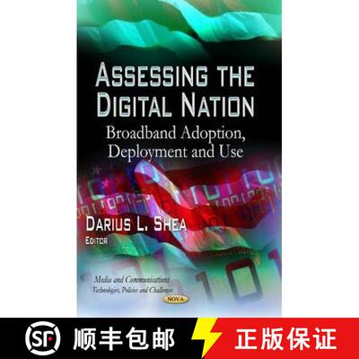 【3-4周达】精装 Assessing the Digital Nation: Broadband Adoption, Deployment and Use [9781629483627]