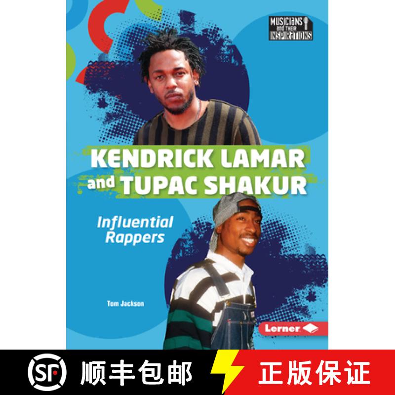 【3-4周达】Kendrick Lamar and Tupac Shakur: Influential Rappers [9798765629109]