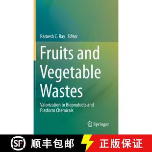 Valorization Vegetable Chemicals Fruits Platform 4周达 9789811695261 and Bioproducts Wastes