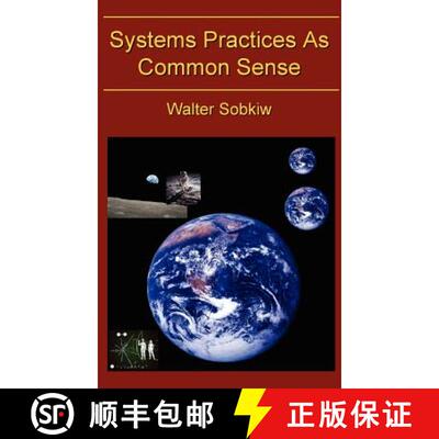 【3-4周达】精装 Systems Practices as Common Sense [9780983253082]