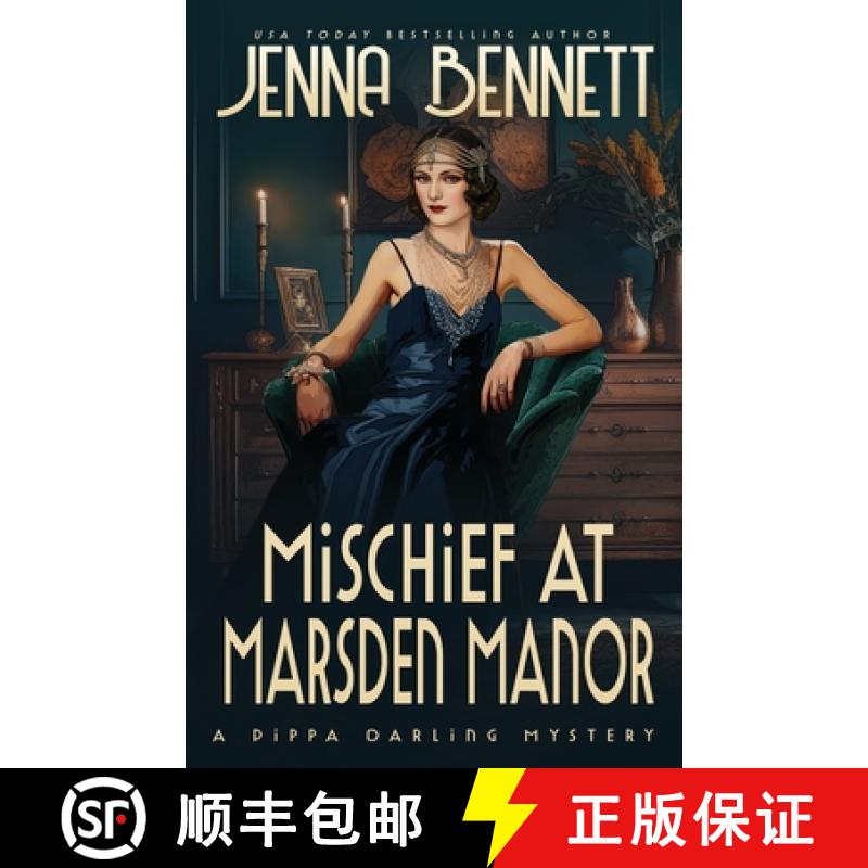 预订 Mischief at Marsden Manor: A 1920s Murder Mystery [9781942939634]