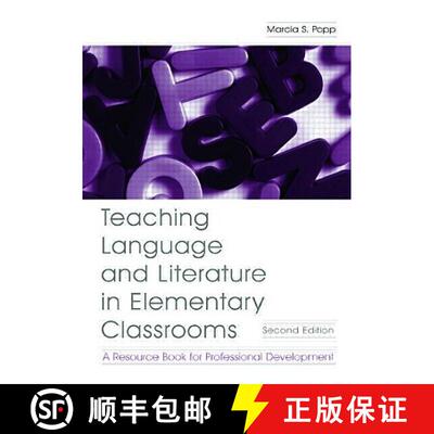 【3-4周达】Teaching Language and Literature in Elementary Classrooms: A Resource Book for Professiona... [9780805852950]