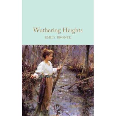 Wuthering Heights:Macmillan Collector's Library [9781509827800]