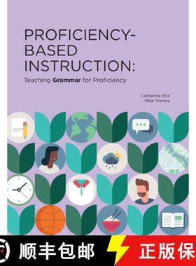 预订 Proficiency-Based Instruction: Teaching Grammar for Proficiency [9781961332119]