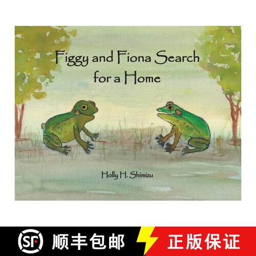 【3-4周达】Figgy and Fiona Search  for a Home [9781735772974]