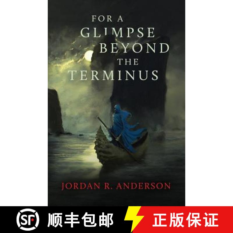 预订 For A Glimpse Beyond the Terminus [9780998354132]
