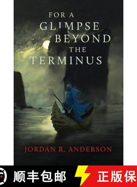 【3-4周达】For A Glimpse Beyond the Terminus [9780998354132]