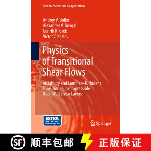 【3-4周达】精装 Physics of Transitional Shear Flows : Instability and Laminar-Turbulent Transition in... [9789400724976]