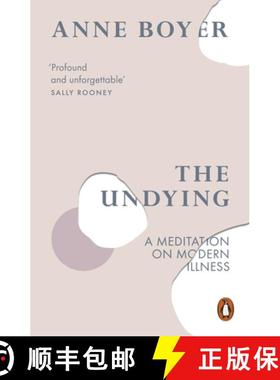 【3-4周达】The Undying : A Meditation on Modern Illness [9780141990859]