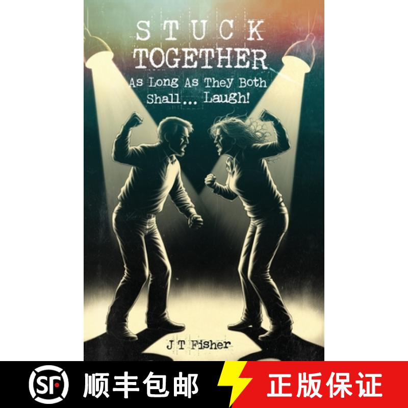【3-4周达】Stuck Together: As Long as They Both Shall...Laugh! [9781963565225]