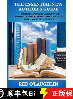 预订 The Essential New Author's Guide: A Comprehensive Checklist for Writing and Publishing Your Book... [9798348489809]