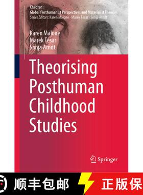 【3-4周达】Theorising Posthuman Childhood Studies [9789811581748]
