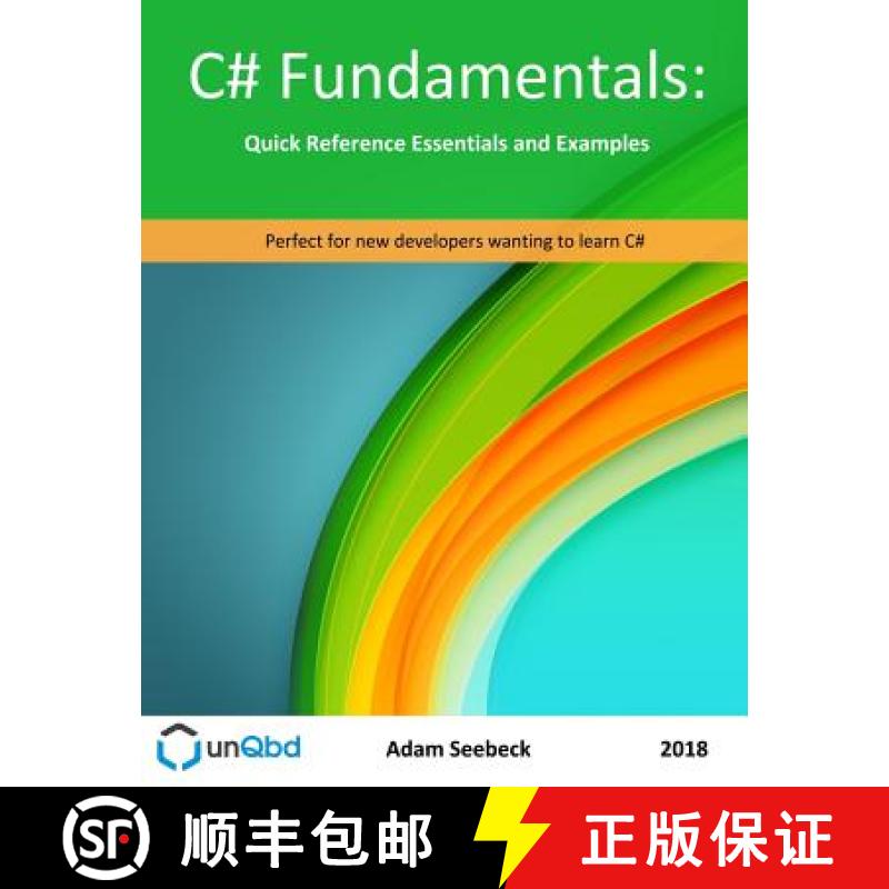 【3-4周达】C# Fundamentals: Quick Reference Essentials and Examples [9780692198995]
