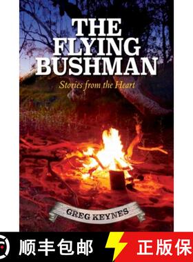 【3-4周达】The Flying Bushman - Stories from the Heart: Stories from the Heart [9780645669701]