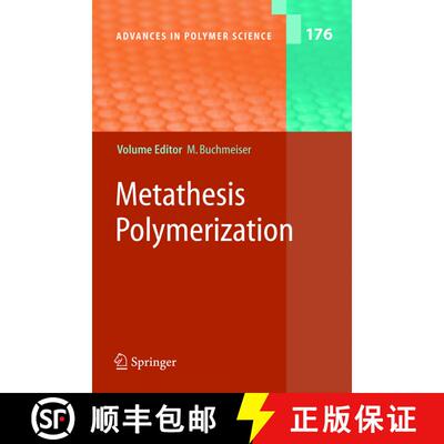 【3-4周达】精装 Metathesis Polymerization [9783540233589]