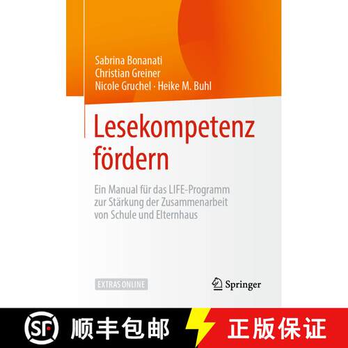 【3-4周达】Lesekompetenz fördern : Ein Manual für das LIFE-Programm zur Stärkung der Zusammenarbei... [9783658283421]