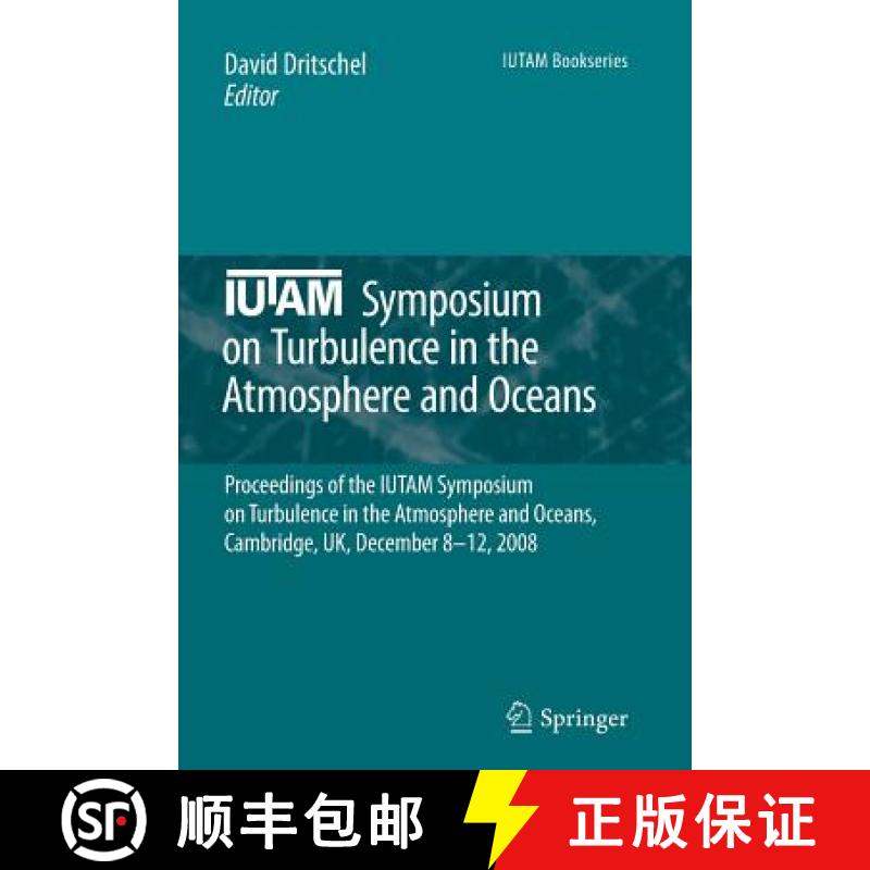【3-4周达】IUTAM Symposium on Turbulence in the Atmosphere and Oceans: Proceedings of the IUTAM Sympo... [9789400734593]