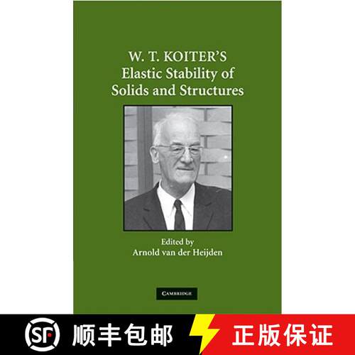 预订 精装 W. T. Koiter's Elastic Stability of Solids and Structures [9780521515283]