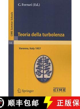 【3-4周达】Teoria Della Turbolenza: Lectures Given at a Summer School of the Centro Internazionale Ma... [9783642109089]