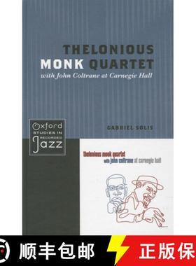 【3-4周达】Thelonious Monk Quartet with John Coltrane at Carnegie Hall [9780199744350]