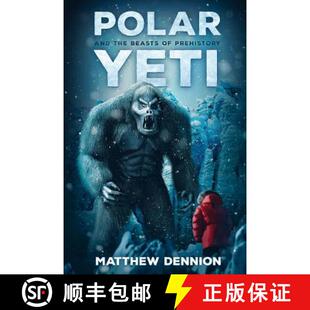 The 9781925342758 4周达 Prehistory Beasts And Yeti Polar
