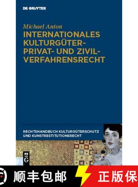 【3-4周达】Internationales Kulturgüterprivat- und Zivilverfahrensrecht [9783899497267]