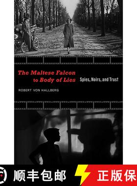 【3-4周达】The Maltese Falcon to Body of Lies: Spies, Noirs, and Trust [9780826351364]