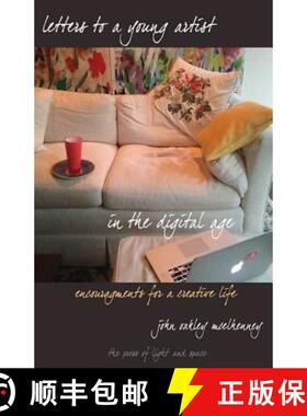 预订 Letters to a Young Artist in the Digital Age: Encouragements for a creative life [9780997452006]