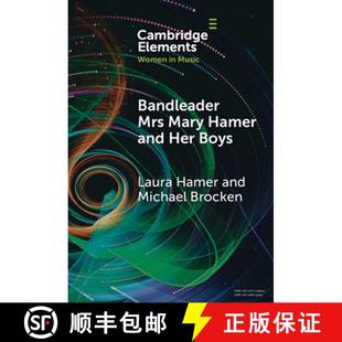【3-4周达】Bandleader Mrs Mary Hamer and Her Boys: Popular Music and Dance Cultures in Interwar Liver... [9781009486941]