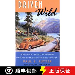 Wild Fight Driven Wilderness 9780295982205 Modern How 4周达 Automobiles against the Movement Launched