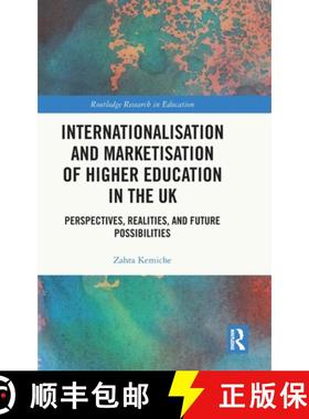 【3-4周达】Internationalisation and Marketisation of Higher Education in the UK: Perspectives, Realit... [9781032596365]