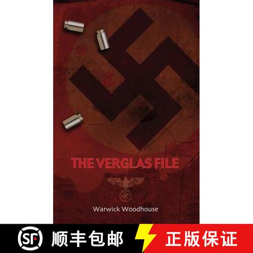 【3-4周达】Verglas File: A Thrilling Story of Lost Nazi Treasures, Betrayal and Cold-Blooded Murder [9781909020979]