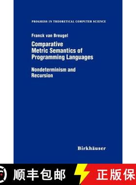 【3-4周达】Comparative Metric Semantics of Programming Languages : Nondeterminism and Recursion [9781461286806]